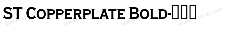 ST Copperplate Bold字体转换